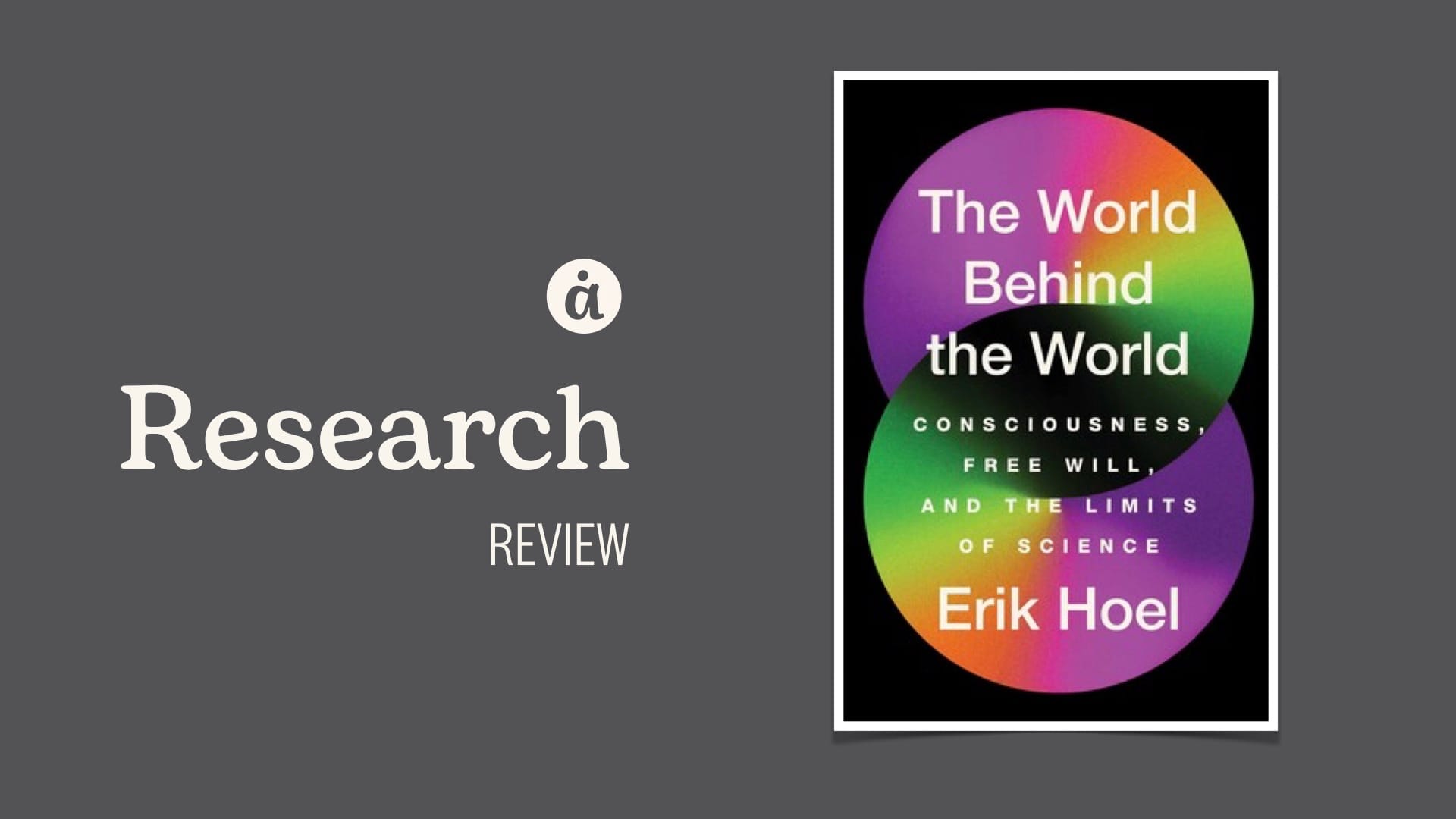 Book cover: The World Behind the World by Erik Hoel