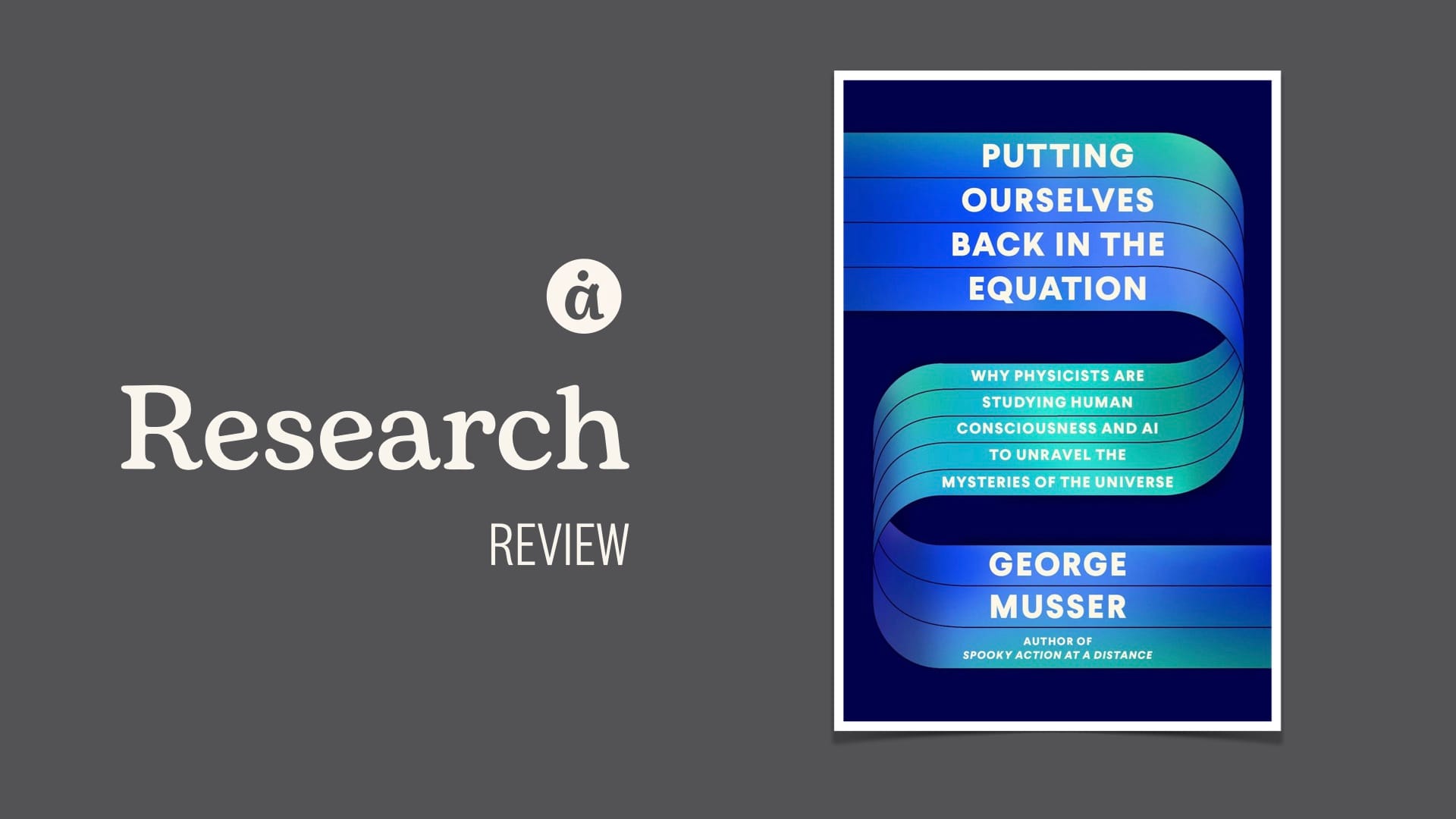 Book cover: Putting Ourselves Back in the Equation by George Musser