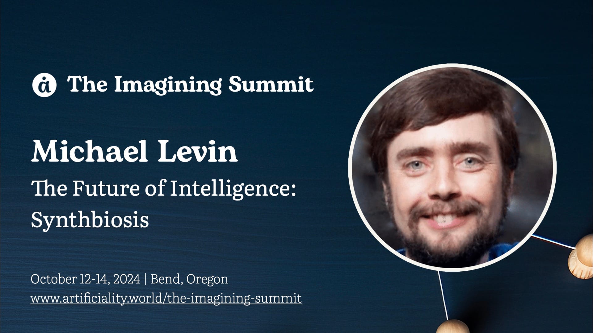 Imagining Summit. Michael Levin. The Future of Intelligence: Synthbiosis